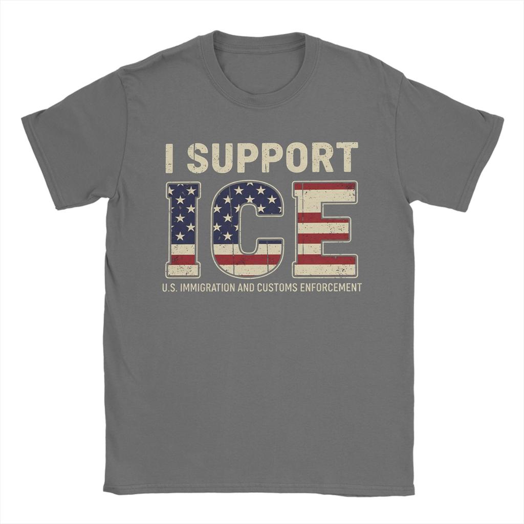I Support ICE Immigration and Customs EnforceUnisext Vintage TShirts for Unisex Novelty Cotton Tee Shirt O Neck Short Sleeve T Shirts