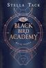 Black Bird Academy Vol. 2 Fear the Light