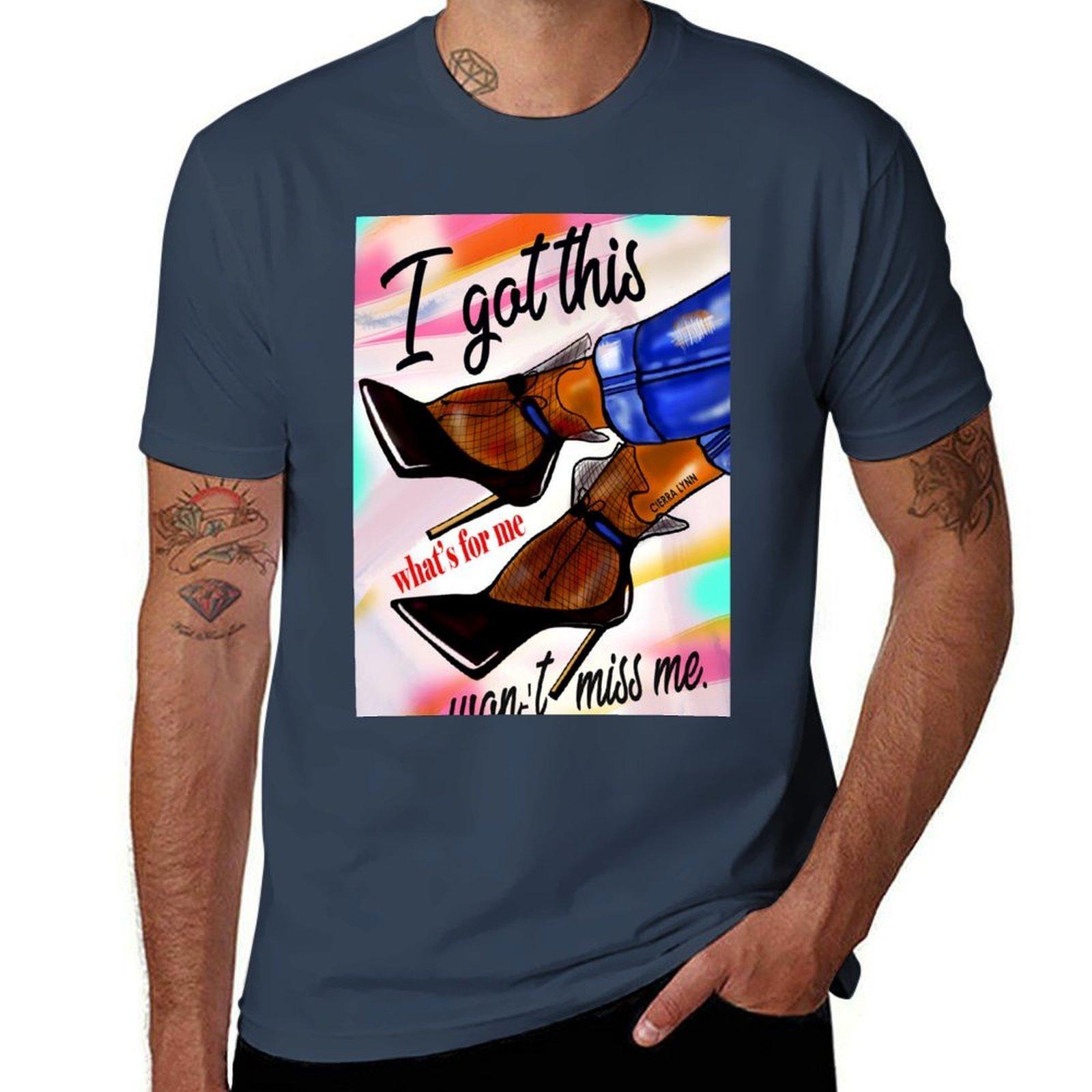 I GOT THIS TShirt Casual Everyday Short Sleeve TShirt S