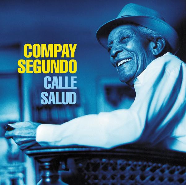 

CD COMPAY SEGUNDO - Calle Salud 795782 Nonesuch 1999 US Jazz Used