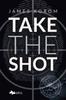 Kniha Take the Shot