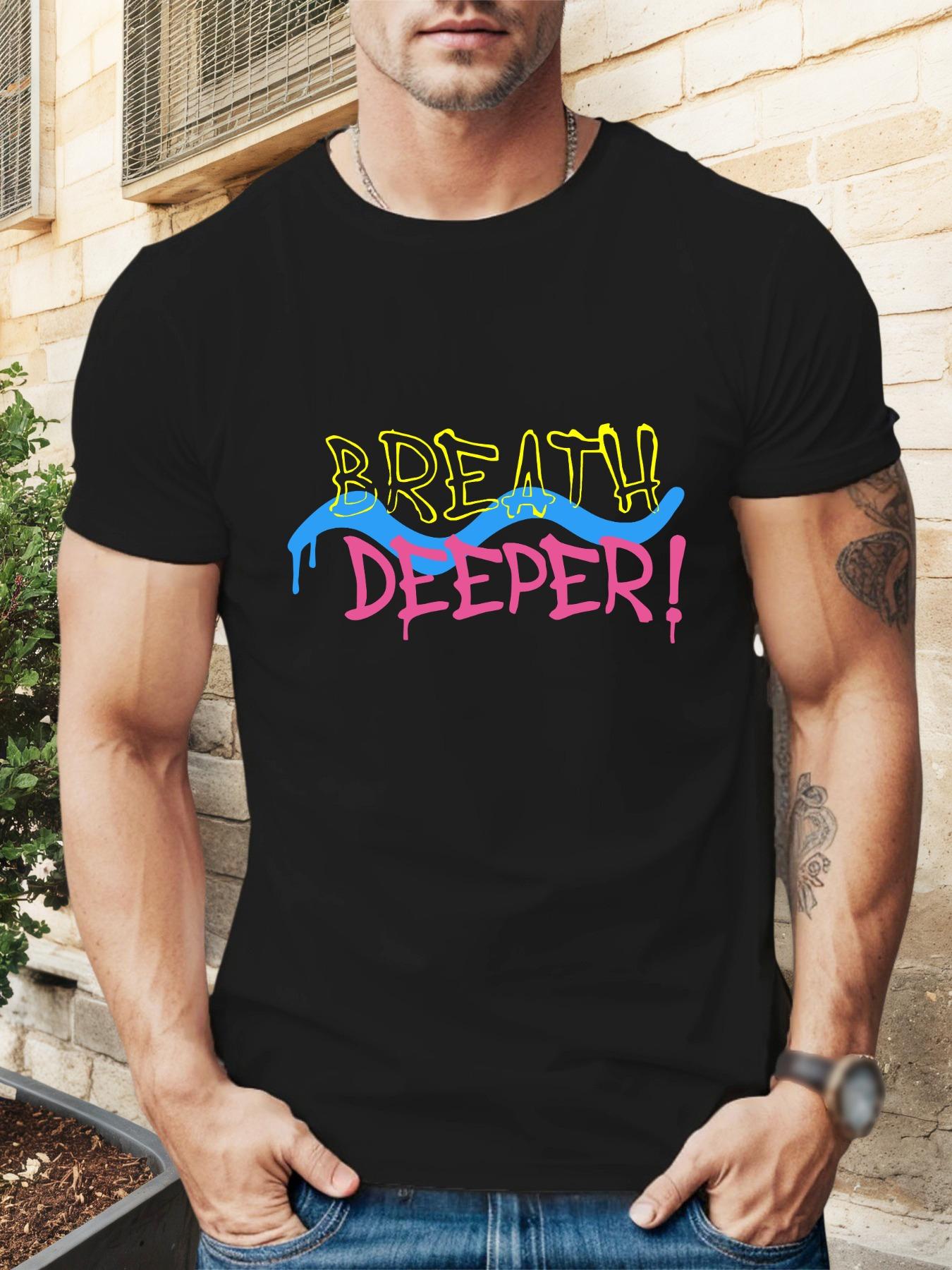 

Breathable Summer Casual T-shirt - Maroon Solid Color Round Neck Tee with Bold BREATH DEEPER! Graphic Print XXXXL