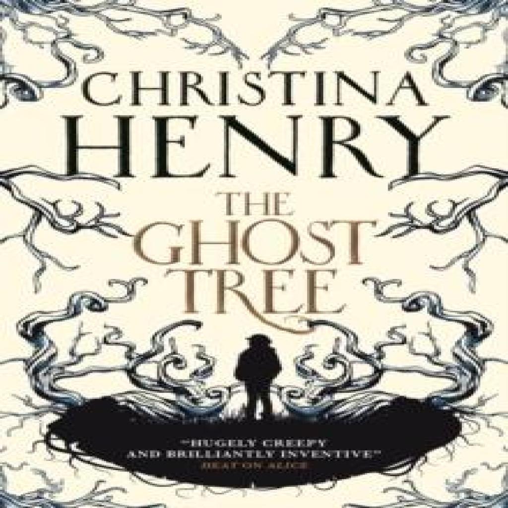 The Ghost Tree by Christina Henry Paperback Book 9781785659799