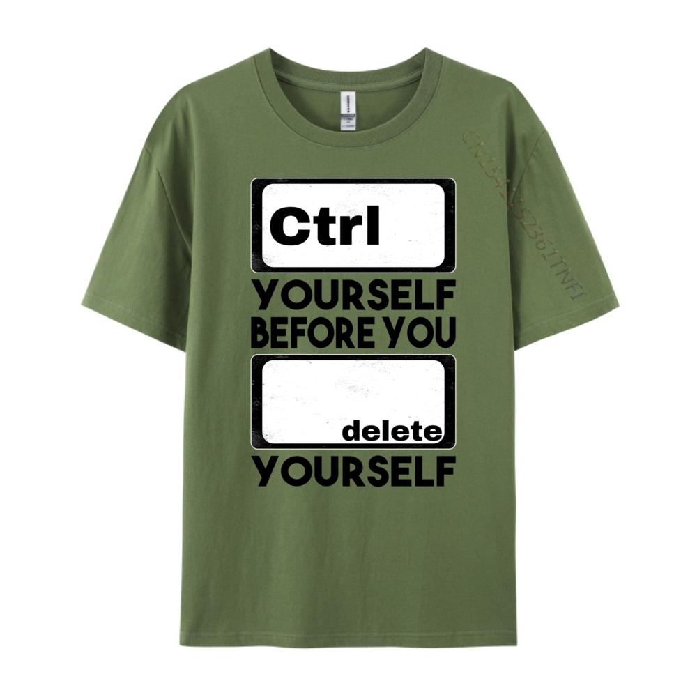 Ctrl Yourself Before You Delete Yourself Fun Computer Theme Graphic Tees Unisex Unisexs Clothing Geek Clothing Spring Streetwear