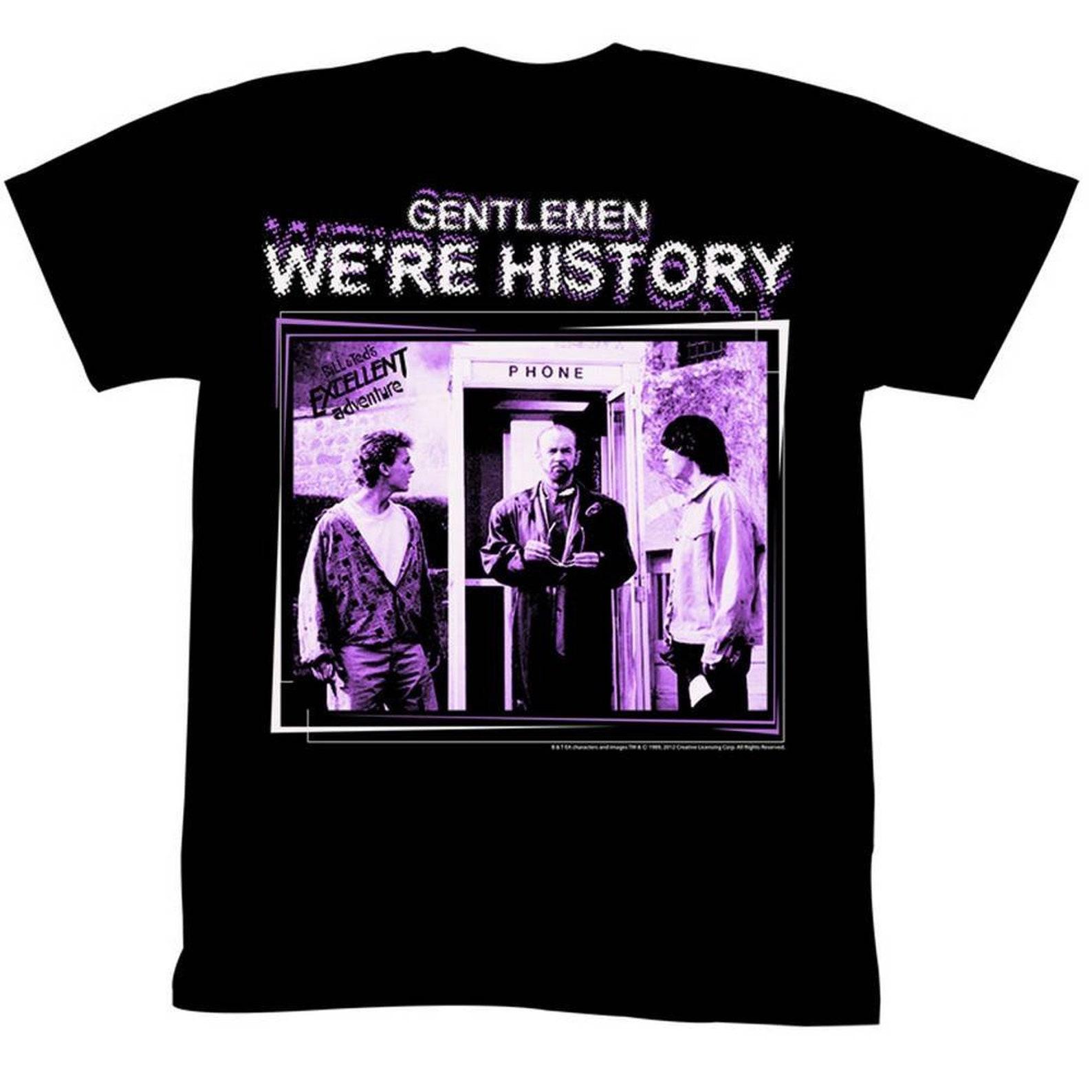 Bill and Ted Gentlemen We re History Black Adult T-Shirt 2XL