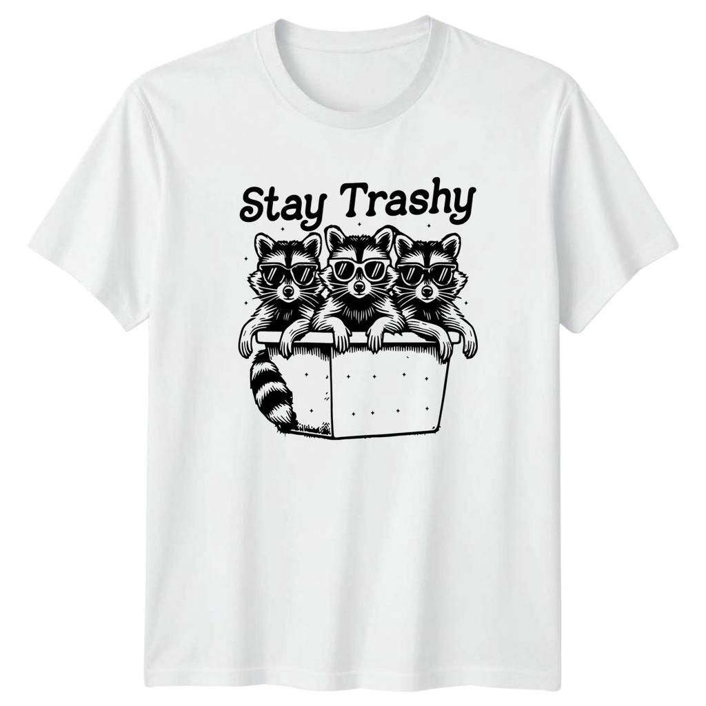 Stay Trashy TShirt Raccoon Wildlife Animal Humor Birthday Gift For Him And Her