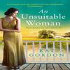An Unsuitable Woman by Kat Gordon Paperback Book 9780008253097
