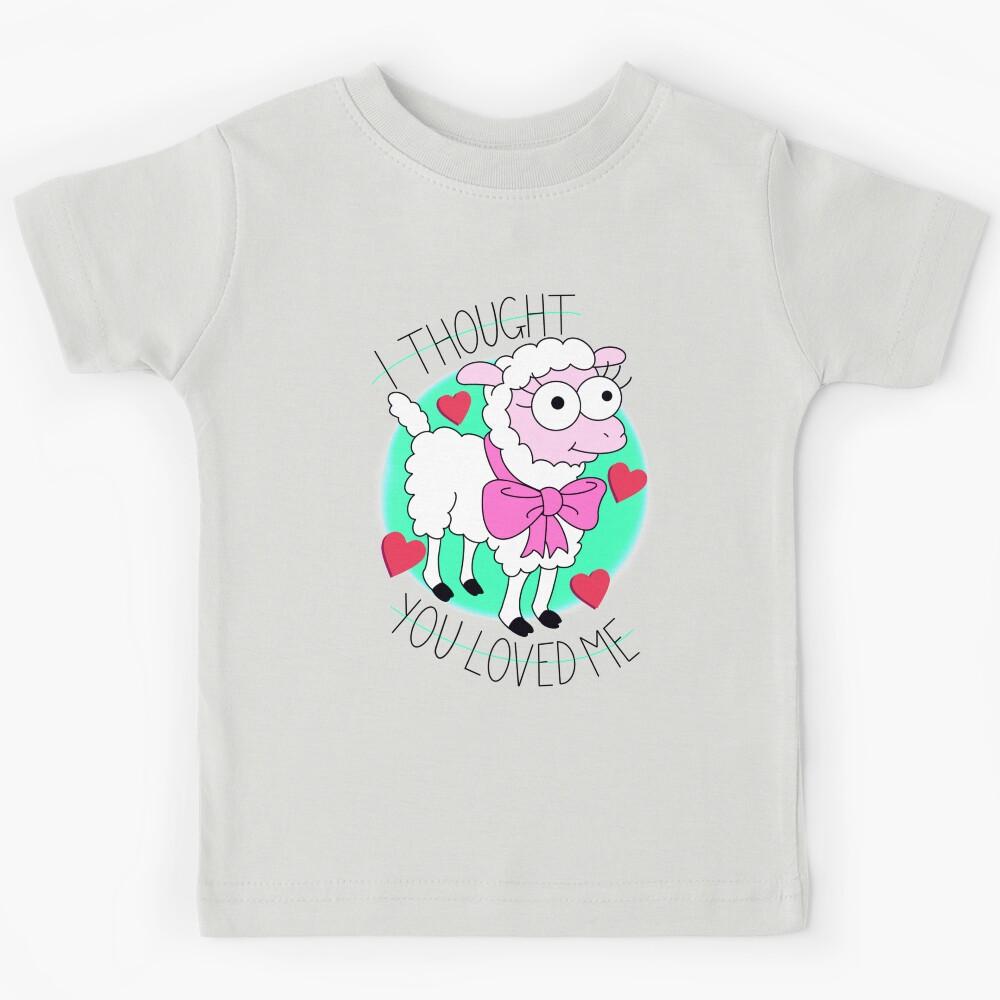 I thought you loved me Kids T-Shirt 120