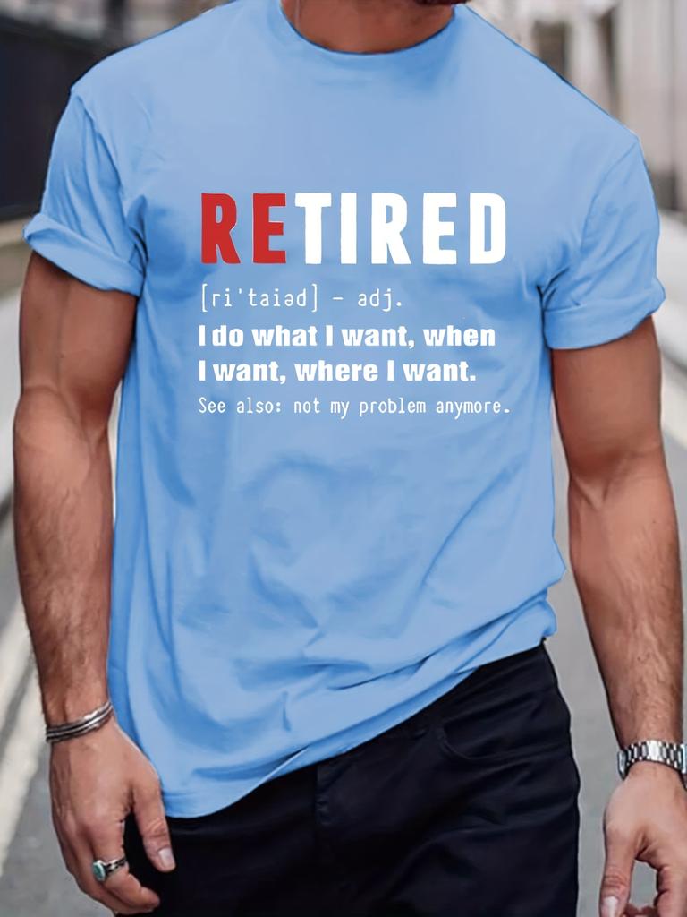 Funny Retired Slogan Pattern Print Men's T-Shirt Oversized Graphic Tee Men's Summer Clothes Men's Outfits Breathable Tops