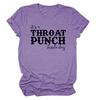 "It's a Throat Punch Kind of Day" Women's Casual Round Neck Short Sleeve T-shirt