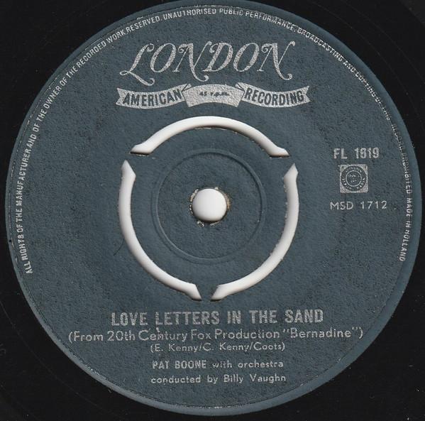 

7inch Record PAT BOONE BILLY VAUGHN HIS ORCHE Love Letters In The Sand Bernadin FL1619 London Records 1957 Netherland Rock Used