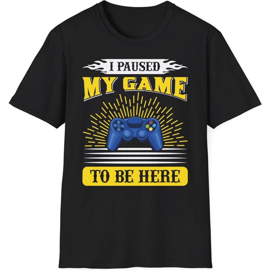 Mad Fox Designs Funny I Paused My Game to Be Here Tee Gaming Pause Unisex Soft Cotton Novelty T-Shirt S