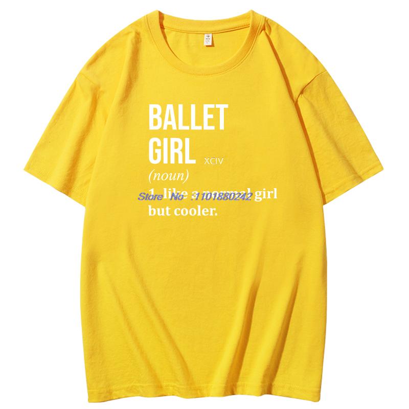Ballet Girl Graphic T Shirts Definition Ballet For Women Fashion New Shirts And Tshirts Cotton Oneck Short Sleeve T Shirt