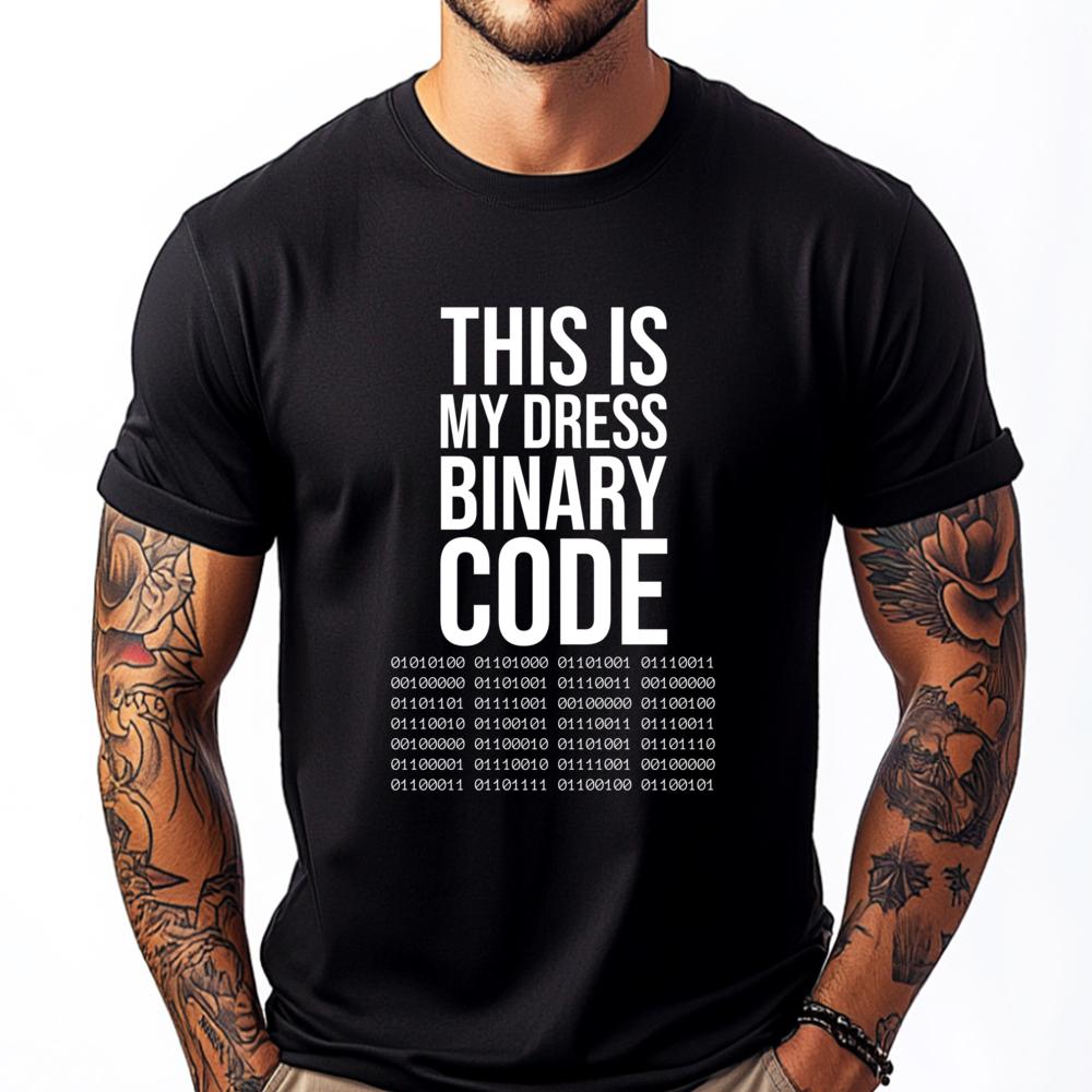 Funny This Is My Dress Binary Code Developer Computer Coder Funny T Shirts Mans Vintage T Shirts For Man S