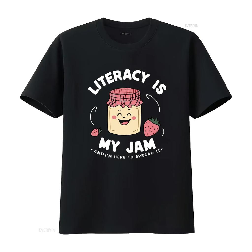 Literacy Is My Jam I'm Here to Spread IT T Shirt Funny Teacher vintage Washed Soft fashion Stretched Top For Everyday Wear
