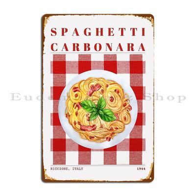 Špagety Carbonara Design č. 1 Kovová cedule Plakát Retro Bar Nástěnná dekorace Kuchyně Vytvořte Plechový plakát