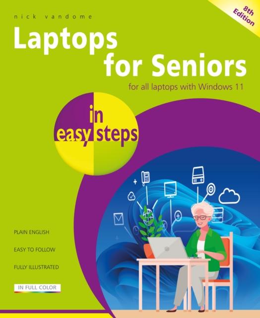 Kniha Laptops for Seniors In Easy Steps : Covers All Laptops Using Windows 11