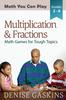The Multiplication & Fractions : Math Games for Tough Topics Book