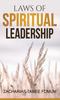 The Laws of Spiritual Leadership : 7 Book