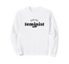Radical Minimalist Statement Typography Sweatshirt Feminism,