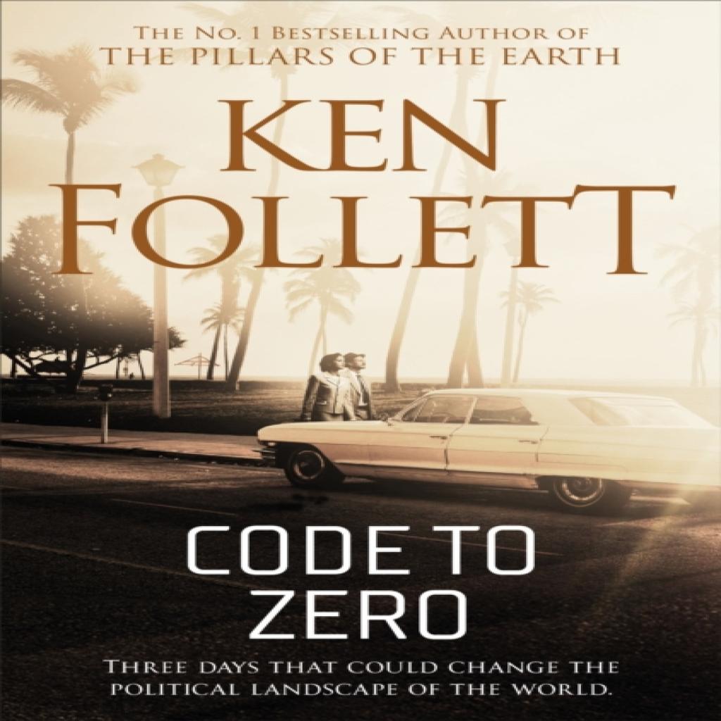 Code to Zero by Ken Follett Paperback Book 9781509864331