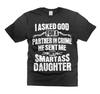 Funny Father's Day T-Shirt: Smartass Daughter Gift