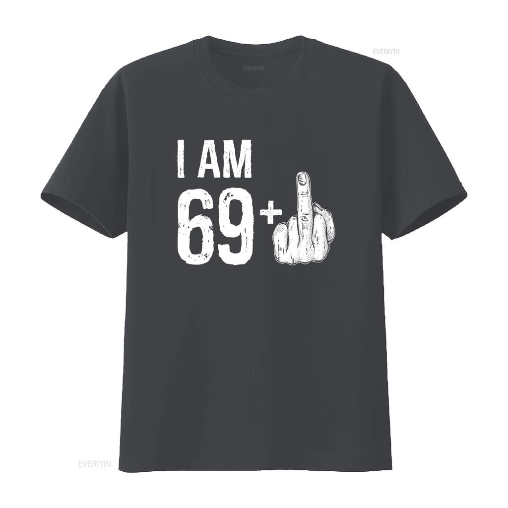 70th Birthday T Shirt I Am 69 Plus Middle Finger Funny Grandpa Grandma Bday Vintage Washed Unisex Casual Designer Clothes