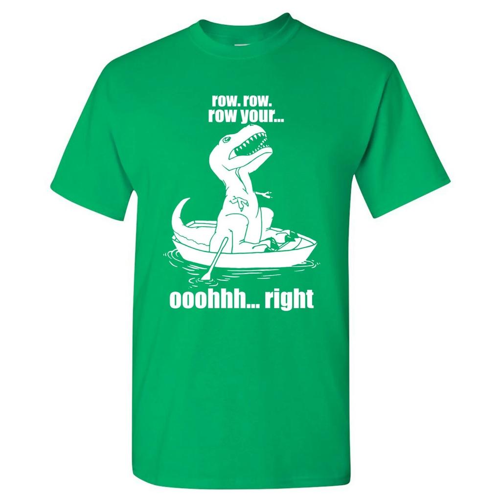 Tyrannosaurus T Rex Ruder Ruder Ruder Dein. Oh Richtig - Dinosaurier T-Shirt - Irischgrün
