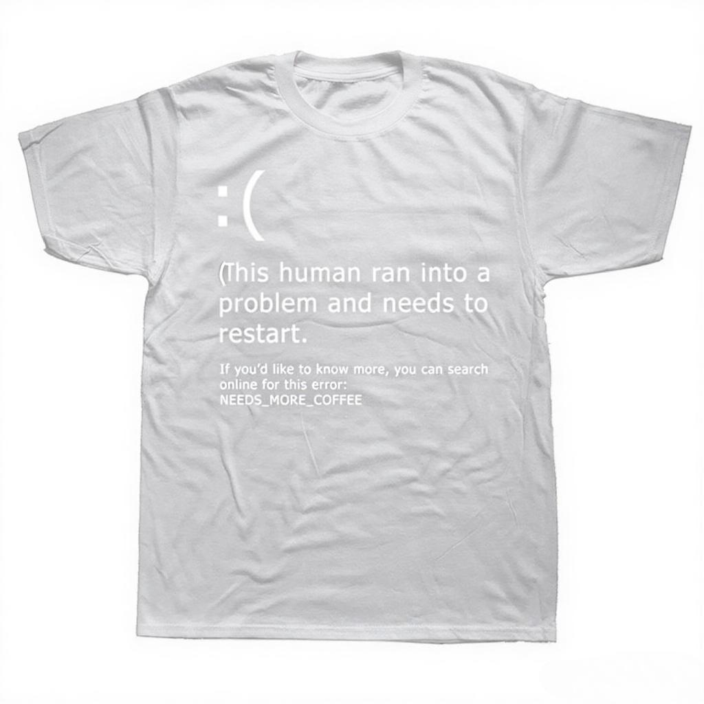 Funny Blue Screen of Death Coffee Error BSOD T Shirts Summer Graphic Cotton Streetwear Short Sleeve Birthday Gifts Tshirt Men S