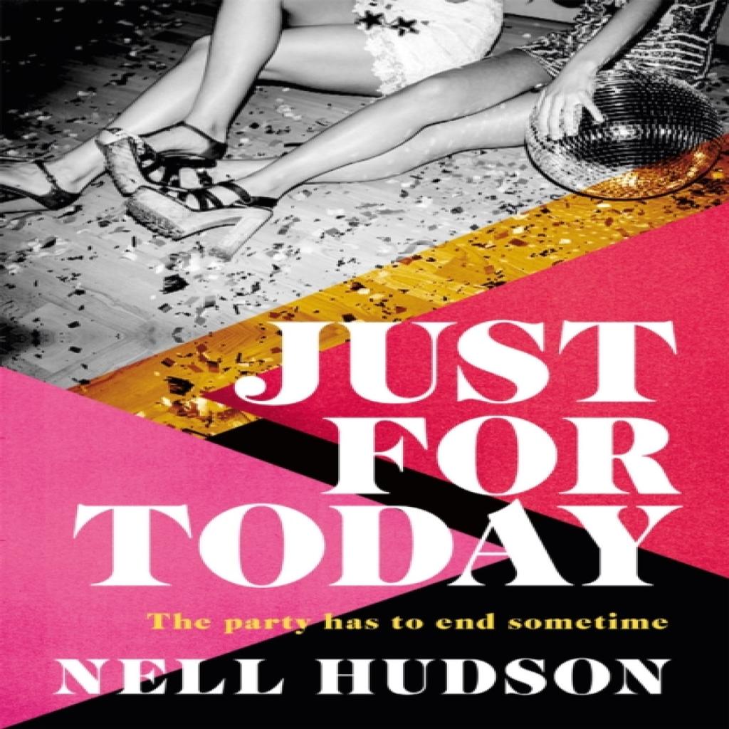 Just For Today by Nell Hudson Hardback Book 9781472283986