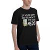 If Youre Happy And You Know It Its Your Meds Funny Pill 100 Cotton Casual Breathable Confortable Tops Short Sleeve TShirt