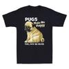 Pugs Make Me Happy You Not So Much Funny Saying Dog Lover Short Sleeve T-shirt