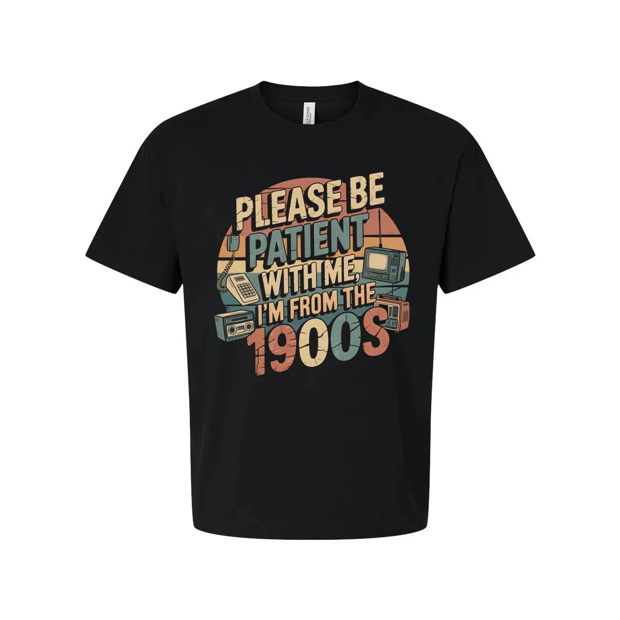 

Please Be Patient With Me Unisex T Shirt Graphic Tee S