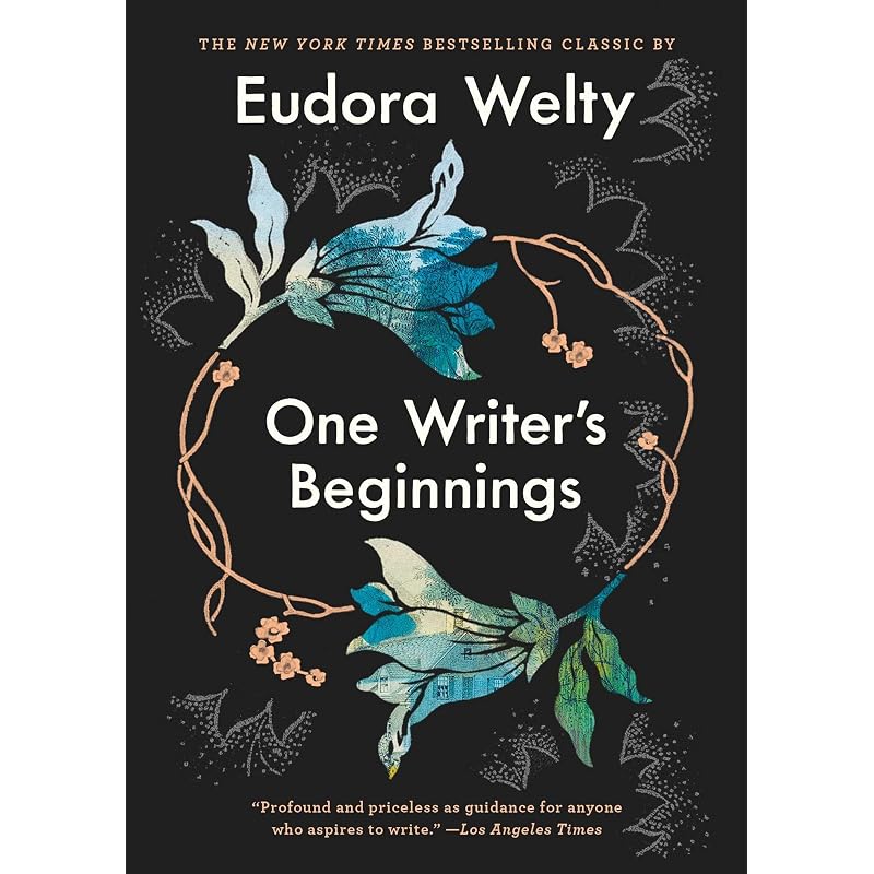 One Writer's Beginnings Featuring a New Introduction, This Updated Edition of