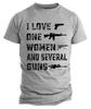 I Love One Woman and Several Guns Funny Gun Shirt Gun Rights  Pro Gun Gift T Shirt Mens Womens Tees Top