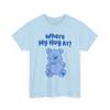 Waar is mijn knuffel schattige teddybeer officiële T-shirt