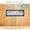 Native Guard by Natasha Trethewey Paperback Book 9780618872657