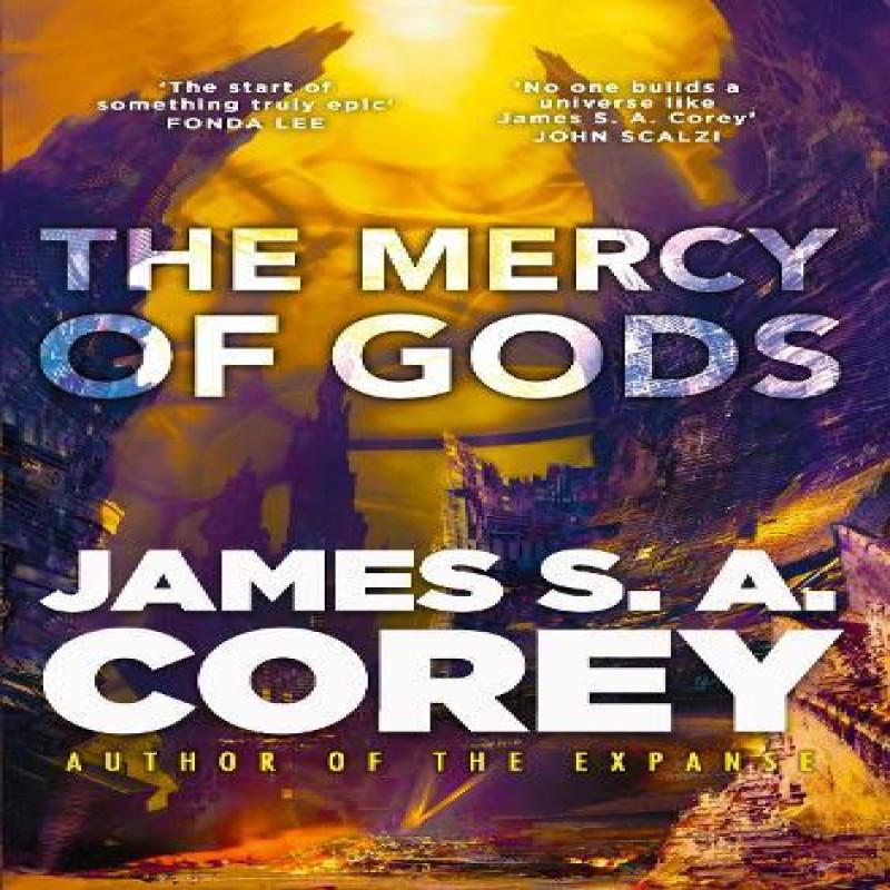 The Mercy of Gods by James S. A. Corey Paperback Book 9780356517827