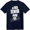 Is My Bike Okay Tshirt Cycling Cyclist Motorbike Biking Gift Shirt Motorcycle Joke Funny Sarcastic T Shirt Tee Top