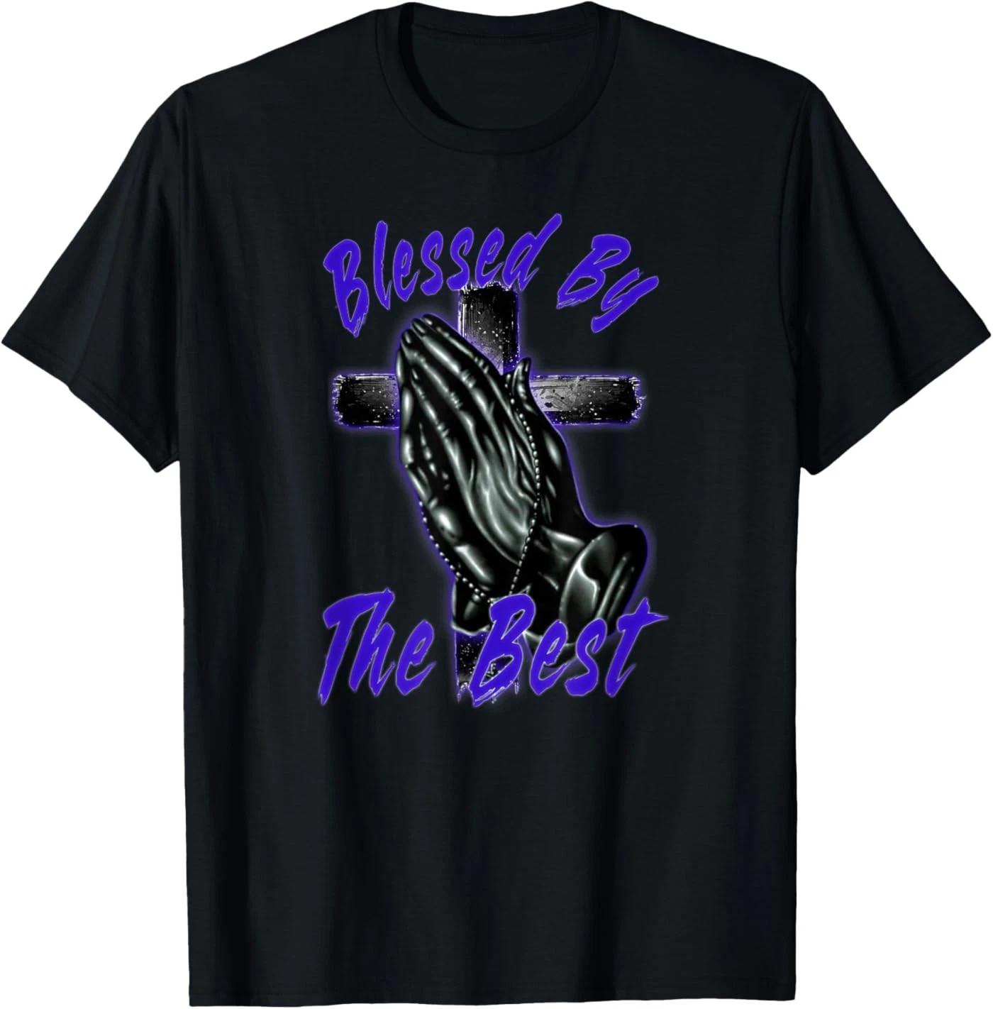 Blessed by The Best Faith Spiritual Religious T-Shirt L