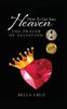 The How To Get Into Heaven : The Prayer of Salvation Book