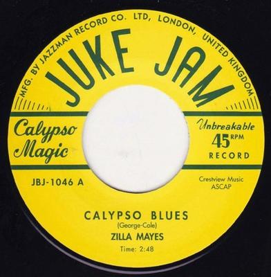 7inch Record ZILLA MAYS / RAY JOHNSON - Calypso Blues JBJ1046 Juke Jam 2013 UK Soul/Funk Used