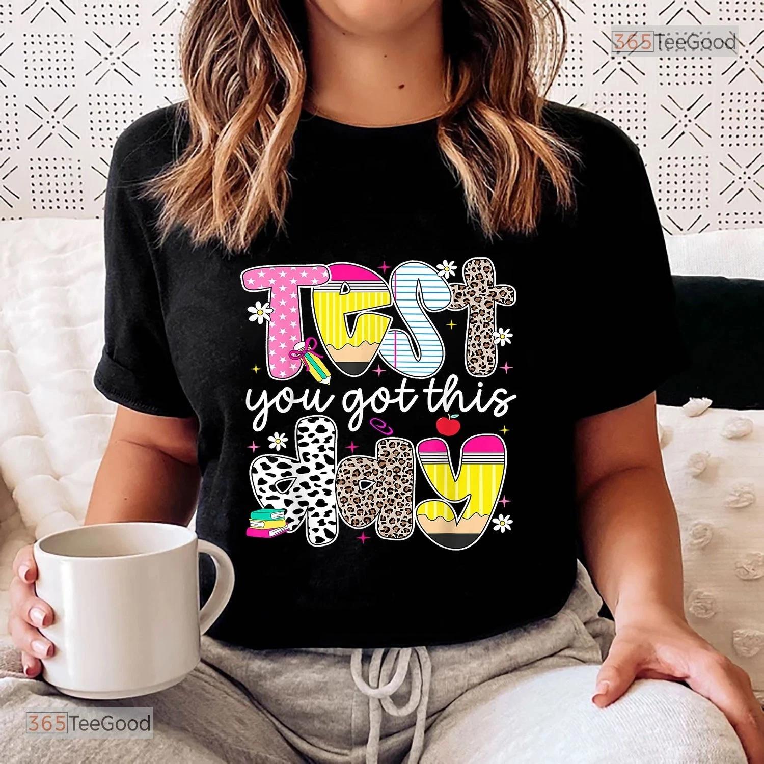 Test Day Motivation Student Tee - You Got This Teacher Exam Day T-shirt 3XL