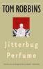 Jitterbug Perfume by Tom Robbins Paperback Book 9780553348989