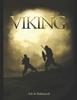 The Viking : A Historical Fiction Adventure : 1 Book
