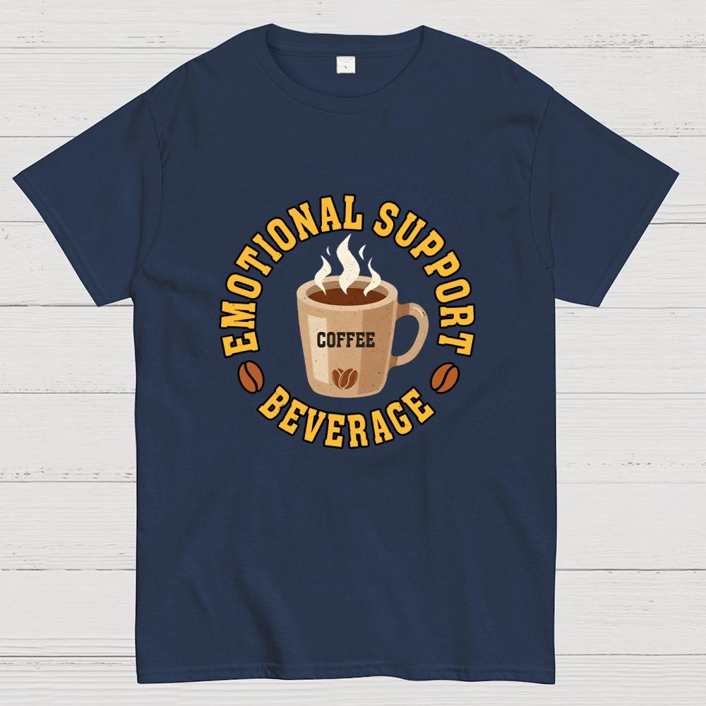 Emotional Support Beverage Cotton Casual Cool Loose T-Shirt