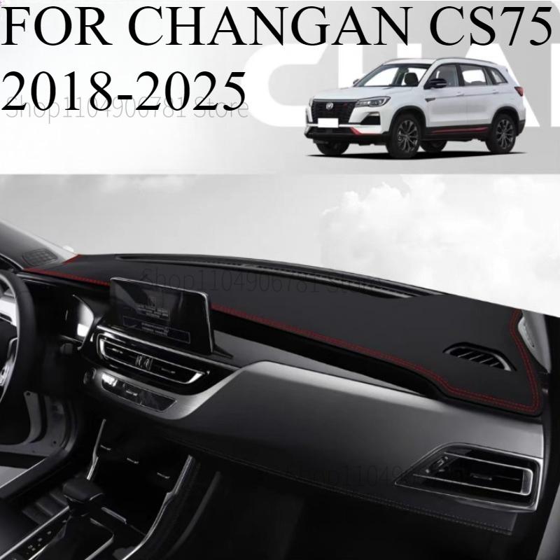 FÜR CHANGAN CS75 2018-2025 Auto Armaturenbrettmatte Armaturenbrett Abdeckung Sonnenschutz Armaturenbrett Abdeckung Teppich Zubehör