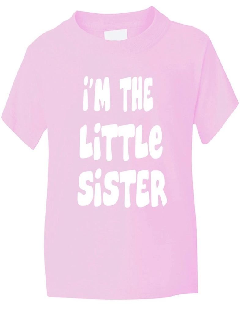 I'm The Little Sister Funny Girls Kids T-Shirt Birthday Gift Age 1-13