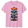 Let The Adventure Begin Travel Adventure Signpost Unisexs Unisexs Graphic Tee
