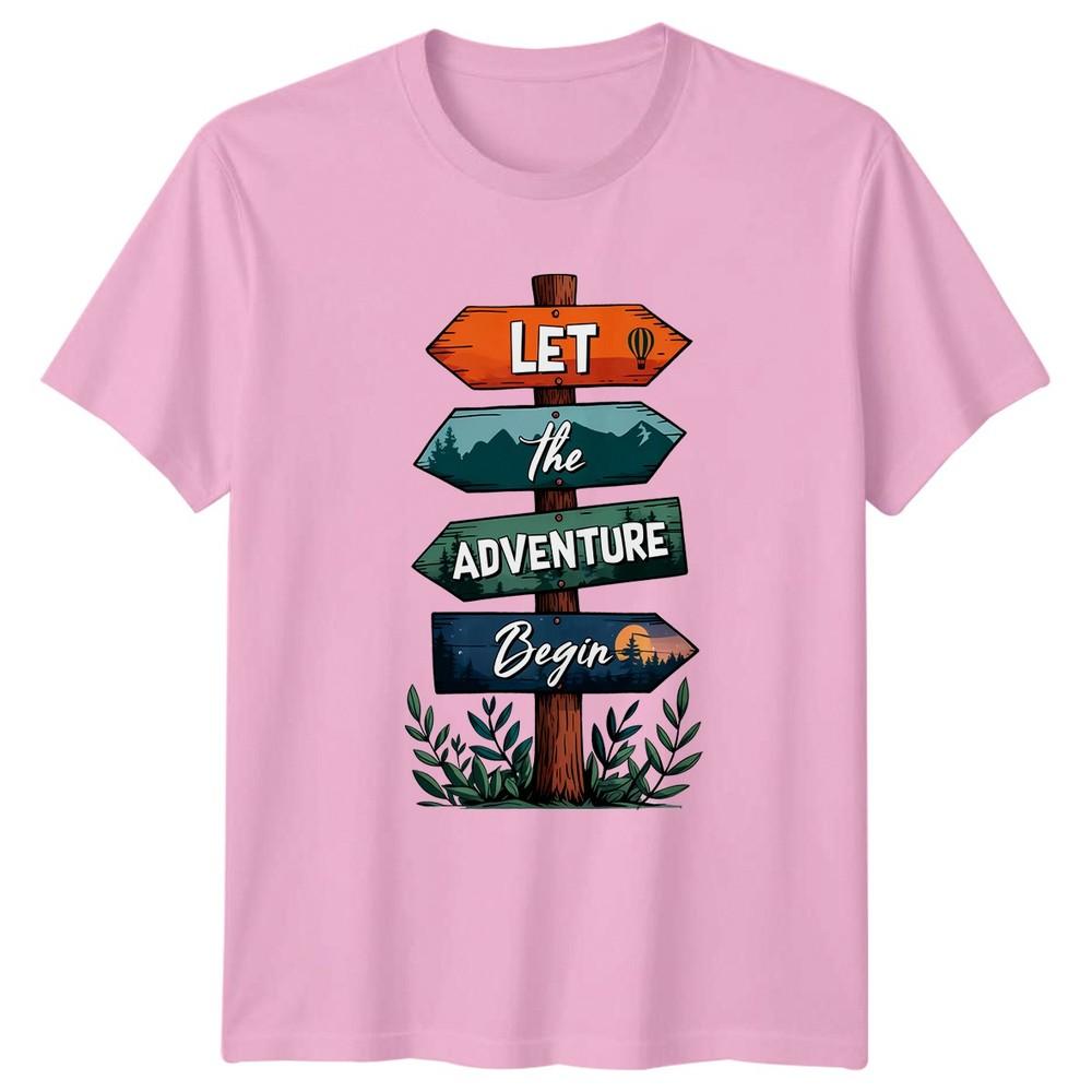 Let The Adventure Begin Travel Adventure Signpost Unisexs Unisexs Graphic Tee